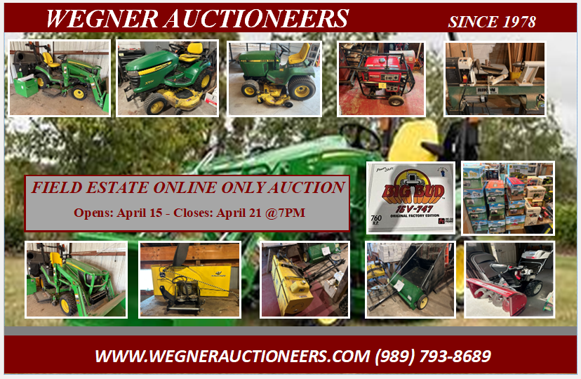 FIELD ESTATE ONLINE ONLY AUCTION – Opens: April 15 / Closes: April 21 @7PM