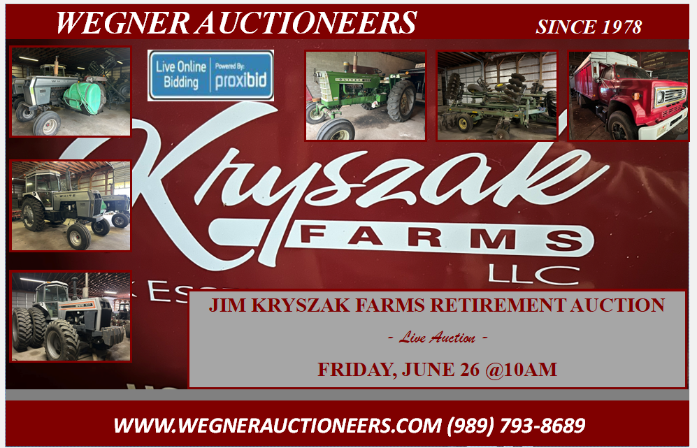 JIM KRYSZAK FARMS RETIREMENT AUCTION – LIVE AUCTION – FRIDAY, JUNE 26 @10AM – ESSEXVILLE, MI