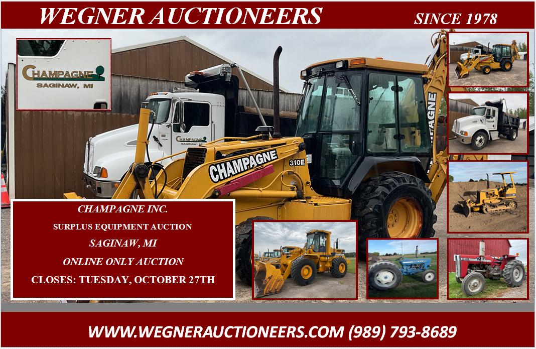 CHAMPAGNE INC. SURPLUS EQUIPMENT AUCTION – ONLINE ONLY AUCTION CLOSES: TUESDAY, OCTOBER 27TH @7PM – SAGINAW, MI